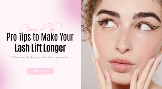 Pro Tips to Make Your Lash Lift Last Longer