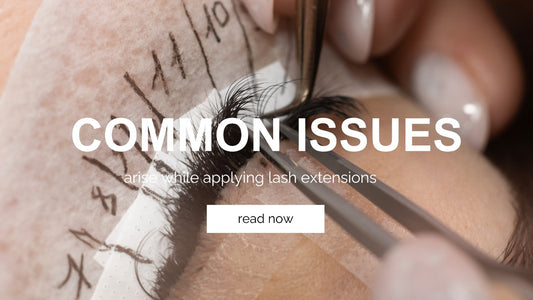 What are the common issues that can arise while applying lash extensions?